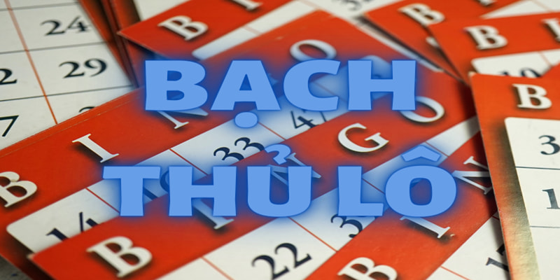 Soi cầu bạch thủ l&ocirc; h&ocirc;m nay chuẩn nhất